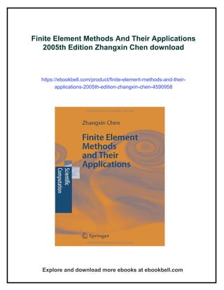 Finite Element Methods And Their Applications 2005th Edition Zhangxin ...