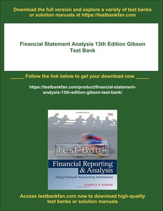 Financial Statement Analysis 13th Edition Gibson Test Bank | PDF