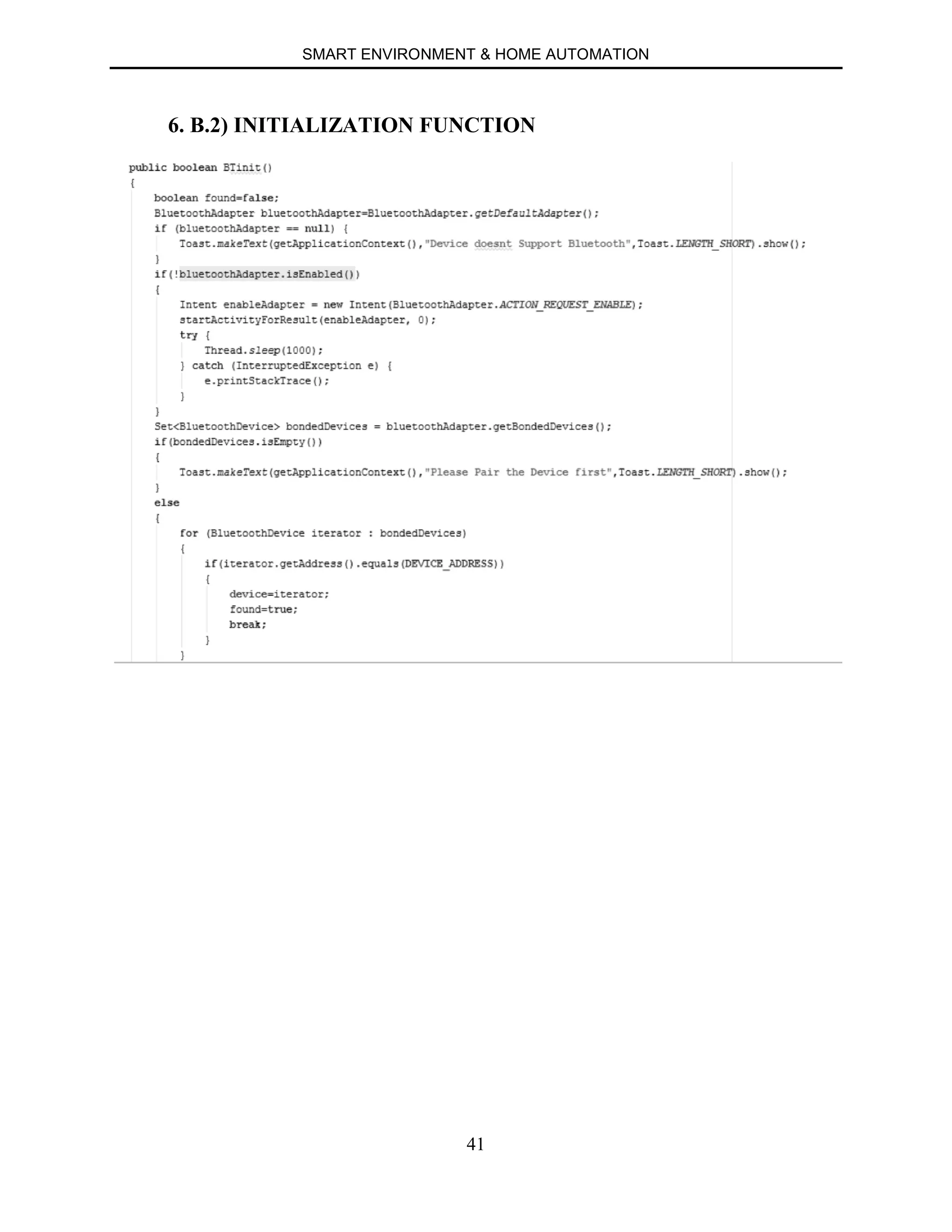 SMART ENVIRONMENT & HOME AUTOMATION
41
6. B.2) INITIALIZATION FUNCTION
 