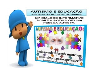 229 autismo e educação  um dialogo informativo sobre a rotina do autista