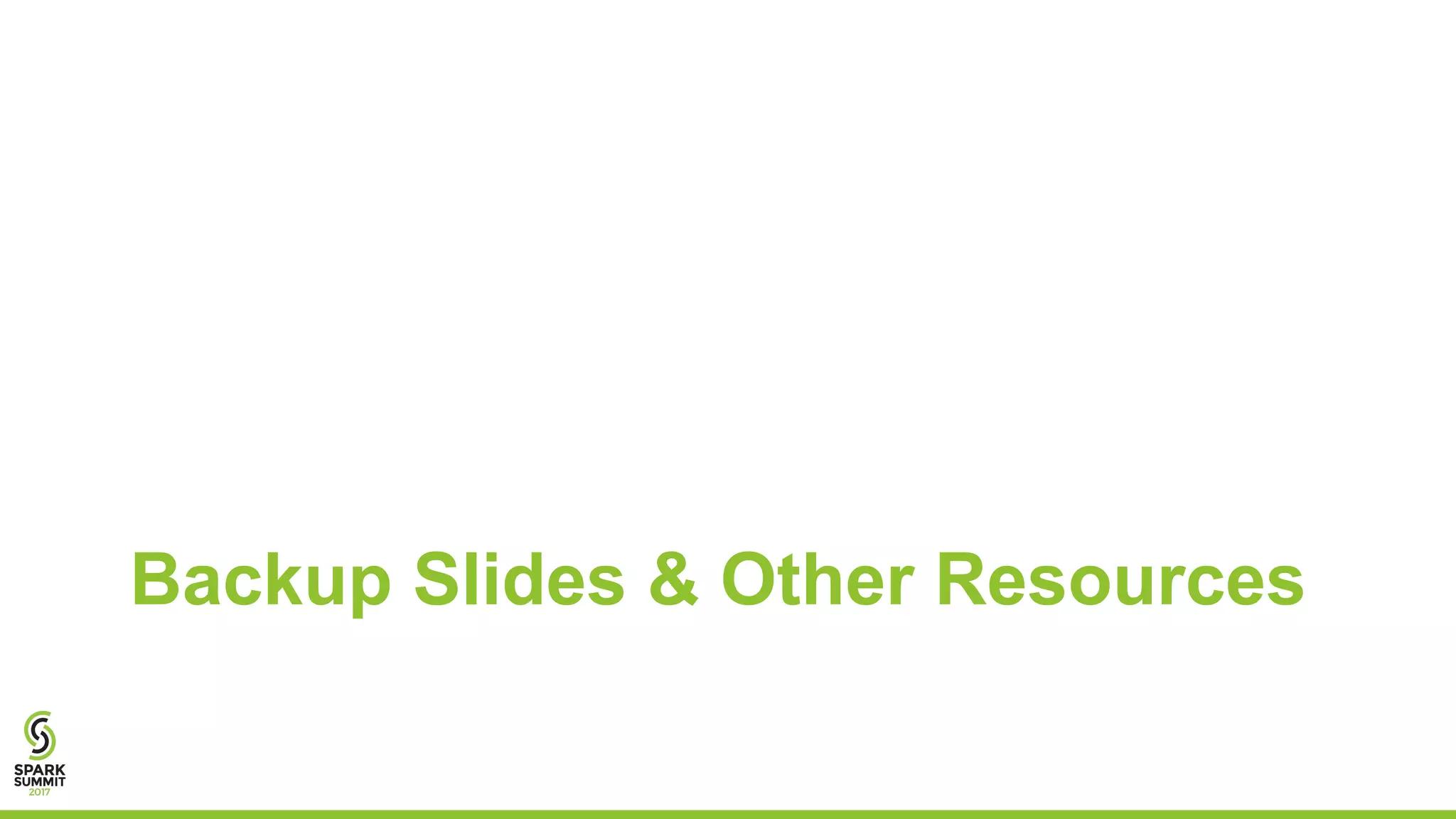 Backup Slides & Other Resources
 