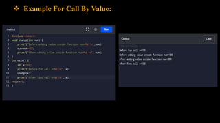  Example For Call By Value:
 