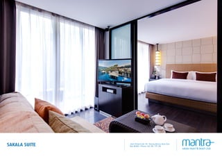 Jalan Pratama No. 95, Tanjung Benoa, Nusa Dua
Bali 80363 • Phone +62 361 775 216SAKALA SUITE
 