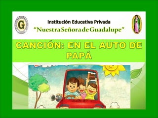 22 cancion en el auto de papá | PPT