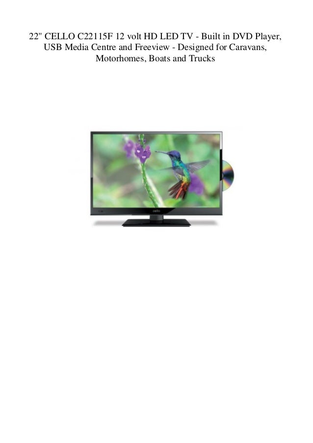 22 Cello Cf 12 Volt Hd Led Tv Built In Dvd Player Usb Media C