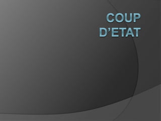 22 coup d’etat | PPTX