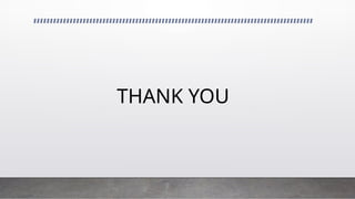 THANK YOU
 