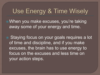 Do not make excuses in life | PPT