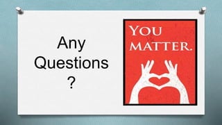 Any 
Questions 
? 
 