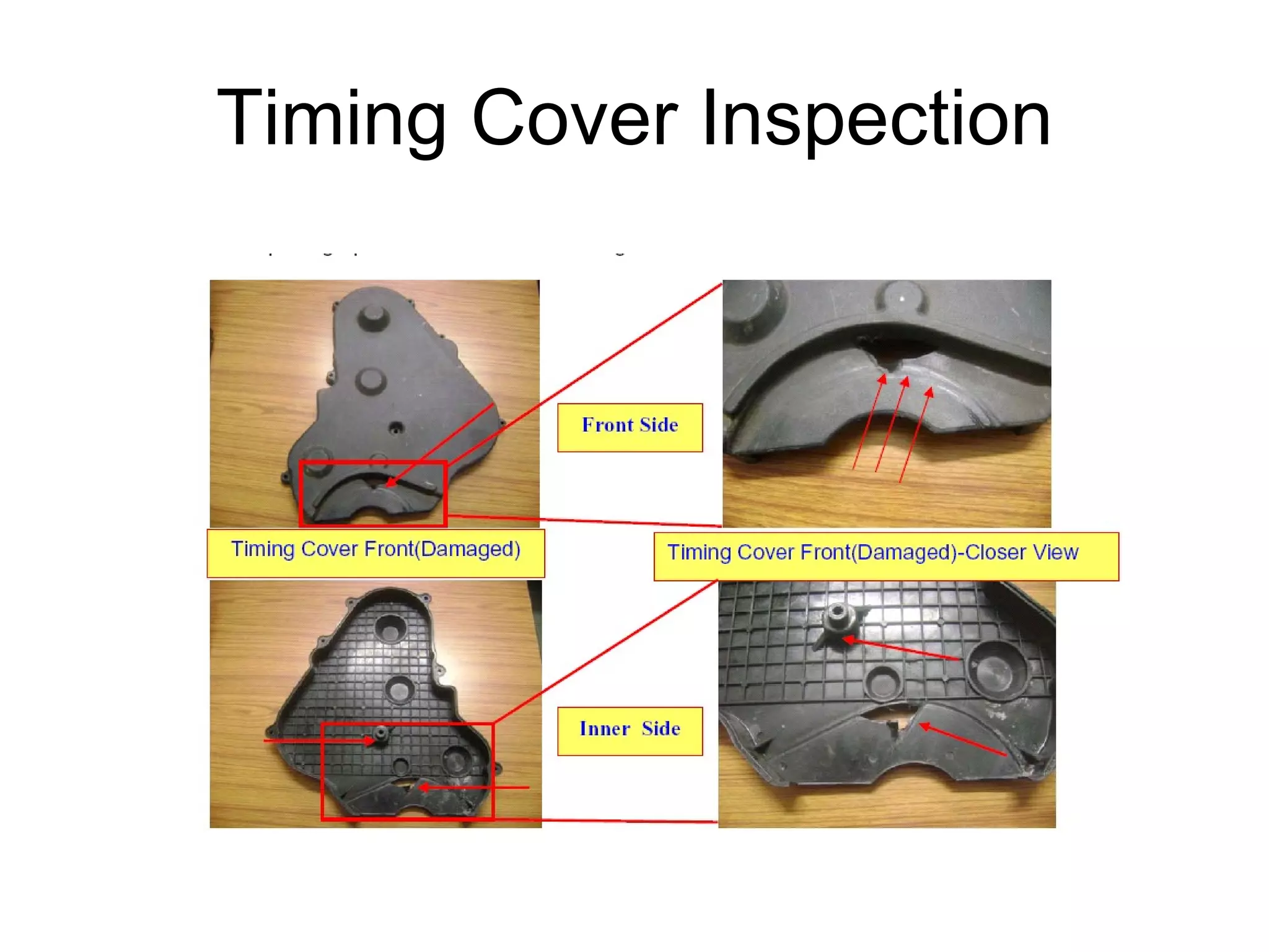 Timing Cover Inspection 