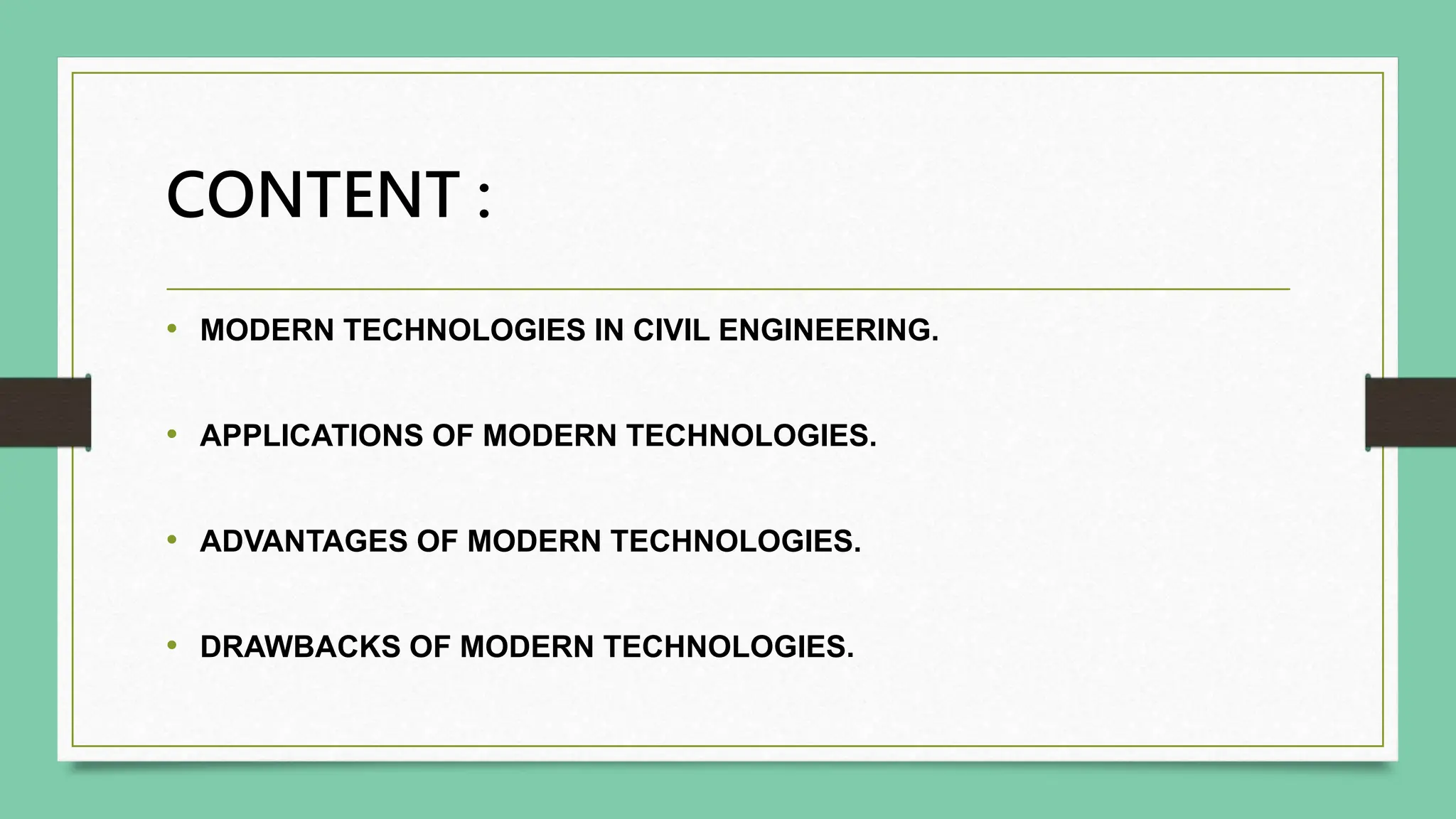 MODERN TECHNOLOGIES IN CIVIL ENGINEERING.pptx
