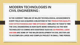 MODERN TECHNOLOGIES IN CIVIL ENGINEERING.pptx