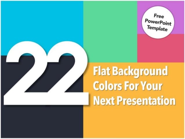 22 flat background colors for your presentation free powerpoint temp
