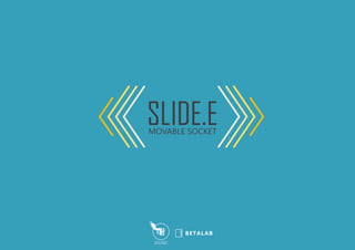 SLIDE.EMOVABLE SOCKET
 