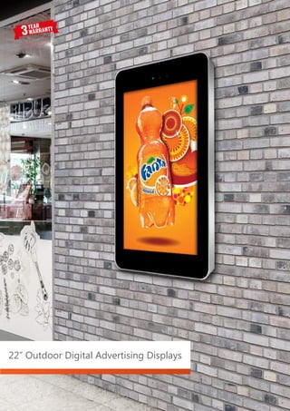 22” Outdoor Digital Advertising Displays
 