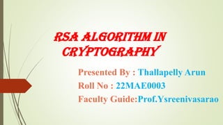 Comprehensive Overview of RSA Algorithm in Cryptography and Its ...