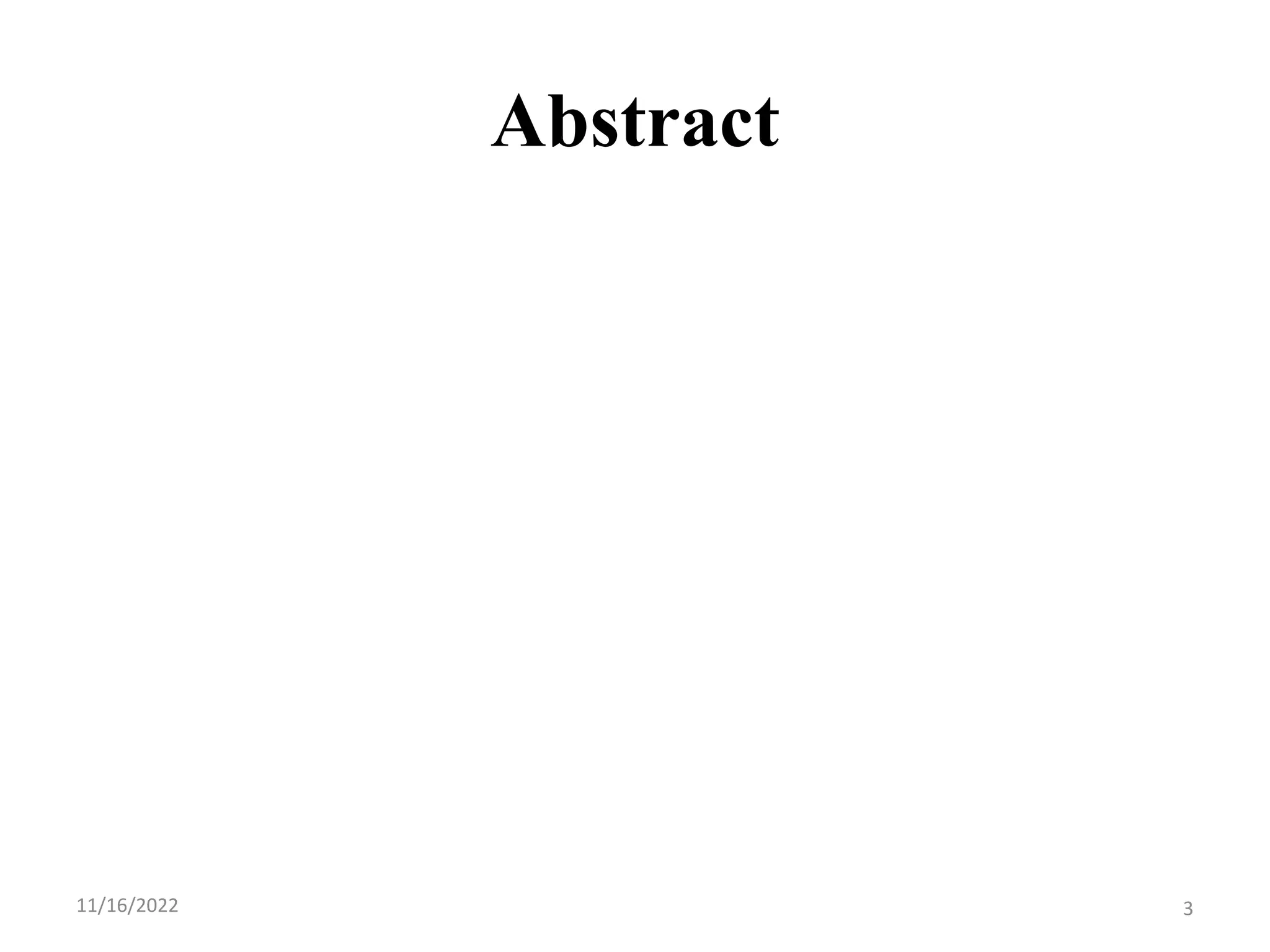 Abstract
11/16/2022 3
 