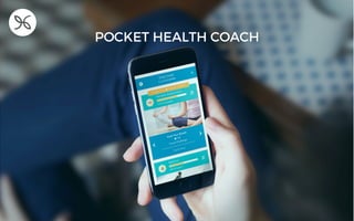POCKET HEALTH COACH
 