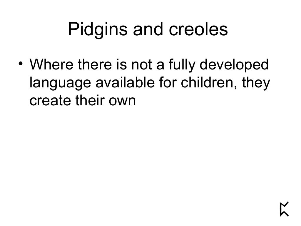 an introduction to pidgins and creoles