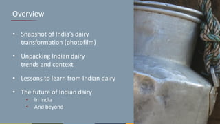 Insights from the transformation of dairy in India