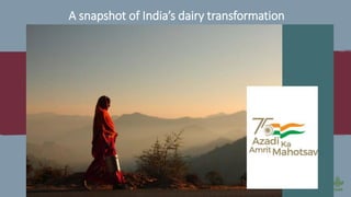Insights from the transformation of dairy in India