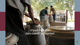 Insights from the transformation of dairy in India