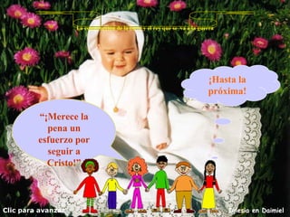 ¡Hasta la próxima! La construcción de la torre y el rey que se  va a la guerra Clic para avanzar Iglesia en Daimiel “ ¡Merece la pena un esfuerzo por seguir a Cristo!” 