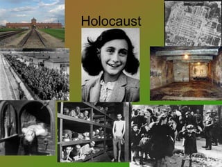 Holocaust
 
