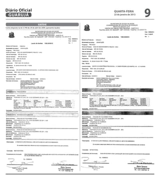 Diário Oficial
 GUARUJÁ
                                                                       quarta-feira
                                                                       23 de janeiro de 2013
                                                                                               9
                                        saúde
Como disposto na lei 3.749 de 29 de abril de 2009, apresento laudos:
 
