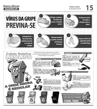 terça-feira
23 de julho de 2013
15GUARUJÁ
Diário Oficial
 