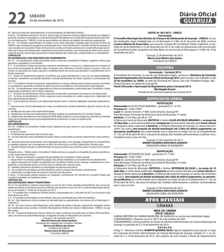 22

Diário Oficial
GUARUJÁ

sábado

23 de novembro de 2013

VII - deixar de observar, reiteradamente, as recomendações do Ministério Público;
§ Único - Na hipótese prevista no inciso II, deste artigo, já havendo sentença judicial transitada em julgado, a
perda do mandato é automática, e será declarada pelo Presidente do Conselho Municipal de Direitos da Criança e do Adolescente - CMDCA, à vista de prova idônea do trânsito em julgado da sentença condenatória.
Art. 36 – As infrações especificadas nos artigos acima serão apuradas e julgadas pela Comissão de Ética do
CMDCA, cuja composição assegurará a participação de 01 (um) membro de o Conselho Titular de Guarujá, 01
(um) membro de o Conselho Titular de Vicente de Carvalho e 03 (três) membros do Conselho Municipal dos Direitos da Criança e do Adolescente, mediante processo administrativo, a ser instaurado de ofício ou por provocação de terceiro interessado, garantindo a imparcialidade dos sindicantes, a ampla defesa e o contraditório.
CAPÍTULO XI
DA DISTRIBUIÇÃO E DOS REGISTROS DOS ATENDIMENTOS
Art. 37 – Os atendimentos serão distribuídos entre os diversos Conselheiros Tutelares, segundo critérios que
garantam a igualdade na sua divisão:
§ 1º - O Conselheiro Tutelar que prestar o primeiro atendimento a criança ou o adolescente em situação de
risco ficará encarregado de atender todos os demais casos referentes à mesma criança ou jovem e aos seus
irmãos, se necessário, de modo a garantir o estabelecimento de vinculo que beneficie o entendimento com a
família respectiva.
§ 2º - Diante de impedimento legal do Conselheiro que presta atendimento a caso de sua responsabilidade,
os demais Conselheiros de plantão prestarão o devido atendimento, de modo a garantir a continuidade dos
serviços.
§ 3º - O Conselheiro Tutelar entrevistará, sigilosamente, as crianças, adolescentes e demais pessoas envolvidas
no atendimento, podendo se utilizar do apoio de outros Conselheiros e de profissionais especializados.
Art. 38 – Os atendimentos serão registrados em fichas de atendimento, preenchidas pelo Conselheiro Tutelar
responsável, juntamente com as fichas cadastrais.
§ 1º – As fichas de atendimento e fichas cadastrais constituirão o prontuário da criança ou do adolescente;
§ 2º - As fichas de atendimento e fichas cadastrais serão numeradas em ordem sequencial e registradas em
livros administrativos próprios;
§ 3º - O prontuário da criança ou do adolescente deverá conter, conforme legislação municipal, especialmente:
I - cópia da prova civil da identidade da criança ou adolescente, preferencialmente cópia do assento de nascimento;
II - qualificação dos pais e dos responsáveis legais;
III - qualificação de eventuais testemunhas dos fatos trazidos ao conhecimento do Conselho Tutelar;
IV - relatório dos atendimentos dos Programas SIPIA, Rede Cardume e outros programas, devendo ser mantida
toda a documentação alusiva ao acompanhamento já oferecido à criança ou adolescente.
CAPÍTULO XII
DOS IMPEDIMENTOS
Art. 39 – É defeso ao Conselheiro Tutelar arguir impedimento para exercer as suas funções nos processos de
atendimento:
I – de que for parte;
II - na hipótese de parentesco até o terceiro grau;
III – em que interveio como mandatário da parte, oficiou como perito ou prestou depoimento como testemunha;
IV – quando nele estiver postulando, como advogado da parte, o seu cônjuge, companheiro ou companheira,
ou qualquer parente, seu consanguíneo ou afim, em linha reta ou na linha colateral até o terceiro grau;
V – quando integrar direção ou administração de pessoa jurídica que constitua parte no processo de atendimento.
Parágrafo único – Poderá ainda o Conselheiro Tutelar declarar-se suspeito ou impedido de prestar atendimento, por motivo de foro íntimo.
Art. 40 – Reputa-se fundada a suspeição de parcialidade do Conselheiro Tutelar quando:
I – amigo intimo ou inimigo capital de qualquer das partes envolvidas no procedimento de atendimento;
II – alguma das partes for credora ou devedora do Conselheiro Tutelar, de seu cônjuge, companheiro ou companheira, ou de parentes destes, em linha reta ou colateral até o terceiro grau;
III – herdeiro presuntivo, donatário ou empregador de algumas das partes;
IV – do recebimento de dádivas ou favorecimentos antes ou depois de iniciado o atendimento;
V – interessado no julgamento da causa em favor de uma das partes.
§ Único - O interessado poderá requerer ao Colegiado o afastamento do membro do Conselho Tutelar que
considere impedido, nas hipóteses acima.
CAPÍTULO XIII
DAS DISPOSIÇÕES FINAIS E TRANSITÒRIAS
Art. 41 Os conselheiros tutelares empossados no ano de 2013 terão mandato extraordinário até a posse daqueles escolhidos no primeiro processo unificado que ocorrerá no ano de 2015, conforme disposições previstas na Lei Federal nº 12.696, de 25 de julho de 2012.
§ 1º - O mandato dos Conselheiros Tutelares eleitos e empossados em 13 de julho de 2013 se encerrará no dia
09 de janeiro de 2016.
§ 2º - O mandato extraordinário acima referido, não será considerado para efeito de reeleição.
Art. 42 - Este Regimento Interno poderá ser alterado total ou parcialmente, nos termos da Lei Municipal nº.
3.983/2012.
Art. 43 - Os casos omissos neste Regimento serão objetos de análise e decisão conjunta do Colegiado, através
da Coordenação Geral, ouvido o Conselho Municipal dos Direitos da Criança e Adolescente - CMDCA, no que
lhe couber;
Art. 44 – O presente Regimento Interno entrará em vigor na data de sua publicação no Diário Oficial do Município, nos termos da presenteResolução, revogando-se todas as disposições em contrário.
Guarujá, 21 de novembro de 2013.
Marcela Pereira dos Santos Barbara
Presidente do Colegiado dos Conselhos Tutelares
Maria Lúcia Ribeiro dos Santos
Presidente do CMDCA
Denise Castro do Nascimento
1ª Secretaria CMDCA

EDITAL Nº. 061/2013 - CMDCA
Convocação
O Conselho Municipal dos Direitos da Criança e do Adolescente de Guarujá – CMDCA, no uso
das atribuições legais estabelecidas na Lei Municipal nº 3.382, de 07 de junho de 2006, convoca
Luciano Alberto de Souza Silva, para assumir a função de Conselheiro Tutelar (suplente), no período de 26 de Novembro a 25 de Dezembro de 2013, em razão do afastamento não remunerado
da Conselheira Tutelar Jacqueline dos Reis Melo, nos termos da Lei Municipal e nº 3.983, de 19 de
novembro de 2012.
Guarujá, 22 de Novembro de 2013.
Maria Lúcia Ribeiro dos Santos
Presidente do CMDCA

cultura
Convocação – Carnaval 2014
A Presidente da Comissão, no uso de suas atribuições legais, convoca os Membros da Comissão
Especial Organizadora do Carnaval Oficial de Guarujá 2014, para reunião a ser realizada no dia
25 de novembro, às 14h00, na sede da Secretaria de Cultura, sito a Av. Presidente Vargas, 266 –
Parque Estuário, na cidade de Guarujá/SP.
Pauta: Discussão e Aprovação do Regulamento para o Carnaval 2014.
Mariângela Duarte
Presidente da Comissão Especial do Carnaval 2014

advocacia geral
NOTIFICAÇÃO
Interessado: ELIAS ACCHILES MIRANDA – prontuário nº. 12.732
Processo nº.: 10.851/2007
Local: Av. Santos Dumont, nº 800, Santo Antonio, Guarujá/SP Paço Municipal, Protocolo da Advocacia Geral do Município, 3º andar.
Horários: 2ª a 6ª feira, das 9h às 17h.
A Advocacia Geral do Município NOTIFICA o Senhor ELIAS ACCHILES MIRANDA a, no prazo de
10 (dez) dias, a contar desta publicação, comparecer ao local acima indicado, para tomar ciência
do despacho deste subscritor e devolver, à Prefeitura Municipal de Guarujá, os valores discriminados nos autos, sem prejuízo da devida atualização até a data do efetivo pagamento, ou
apresentar justificativa, em conformidade com o disposto no artigo 552 da Lei Complementar
nº. 135, de 04 de abril de 2012, sob pena da adoção das medidas administrativas e judiciais recomendáveis para o caso em tela.
Guarujá, 22 de novembro de 2013.
ANDRÉ FIGUEIRAS NOSCHESE GUERATO
ADVOGADO GERAL DO MUNICÍPIO
NOTIFICAÇÃO
Interessado: JEFFERSON DA SILVA – prontuário nº. 11.831
Processo nº.: 10.851/2007
Local: Av. Santos Dumont, nº 800, Santo Antonio, Guarujá/SP Paço Municipal, Protocolo da Advocacia Geral do Município, 3º andar.
Horários: 2ª a 6ª feira, das 9h às 17h.
A Advocacia Geral do Município NOTIFICA o Senhor JEFFERSON DA SILVA a, no prazo de 10
(dez) dias, a contar desta publicação, comparecer ao local acima indicado, para tomar ciência do
despacho deste subscritor e devolver, à Prefeitura Municipal de Guarujá, os valores discriminados
nos autos, sem prejuízo da devida atualização até a data do efetivo pagamento, ou apresentar justificativa, em conformidade com o disposto no artigo 552 da Lei Complementar nº. 135, de
04 de abril de 2012, sob pena da adoção das medidas administrativas e judiciais recomendáveis
para o caso em tela.
Guarujá, 22 de novembro de 2013.
ANDRÉ FIGUEIRAS NOSCHESE GUERATO
ADVOGADO GERAL DO MUNICÍPIO

Atos oficiais
câmara
MESA DA CÂMARA
ATO Nº 140/2013
A MESA DIRETORA DA CÂMARA MUNICIPAL DE GUARUJÁ, no uso de suas atribuições legais,
CONSIDERANDO o disposto na Lei nº 2875, de 4 de outubro de 2001;
CONSIDERANDO a licença-prêmio da titular da Diretoria Administrativa da Câmara Municipal de
Guarujá, no período de 5 a 19 de dezembro de 2013;
R E S O L V E:
Artigo 1º - Nomear o Senhor ALBERTO QUEIROZ SILVA, Agente Legislativo, para exercer o Cargo
em Comissão de Diretor Administrativo da Câmara Municipal de Guarujá, símbolo CC-1, no período de 5 a 19 de dezembro de 2013, sem prejuízo de suas funções à frente do Departamento

 