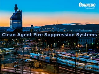 Clean Agent Fire Suppression Systems
 