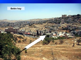Belén hoy
IglesiadelaNatividad
 