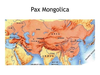 Pax Mongolica 
 