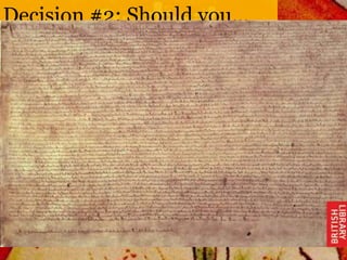 Decision #2: Should you… 
a) sign the Magna Carta reluctantly, agreeing 
to live with the restrictions and 
embarrassment. 
b) have a temper tantrum, swear at the nobles 
and prepare for war. 
c) sign the document, using the time to stall 
until the French mercenaries arrive. 
d) only agree to certain terms, which will 
anger the barons. 
 