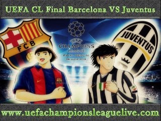 Live Football Barcelona vs Juventus 6 June
