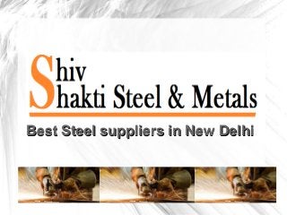 I
Best Steel suppliers in New DelhiBest Steel suppliers in New Delhi
 