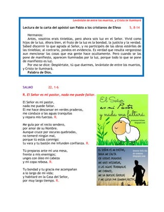 Levántate de entre los muertos, y Cristo te iluminará
Lectura de la carta del apóstol san Pablo a los cristianos de Efeso ...