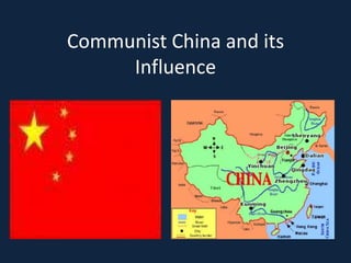 Communist China and its Influence 