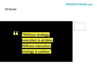 23 Quote
PRESENTOWNER.com
 