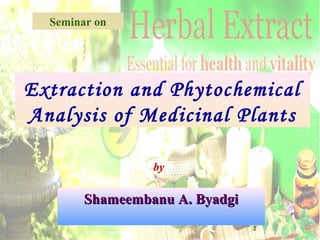 Application of medicinal plant and its extracts | PDF