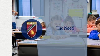 The Need
 