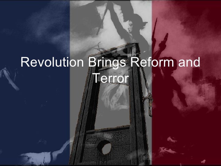 23 2 Revolution Brings Reform And Terror