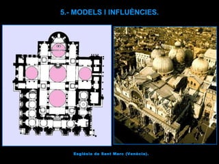 Església de Sant Marc (Venècia). 5.- MODELS I INFLUÈNCIES. 