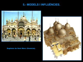 Església de Sant Marc (Venècia). 5.- MODELS I INFLUÈNCIES. 