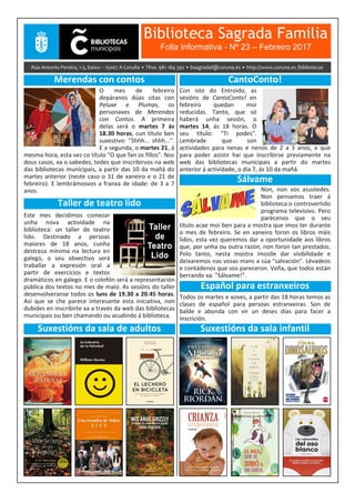 Biblioteca Sagrada Familia
Folla Informativa - Nº 23 – Febreiro 2017
 