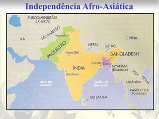 Independência Afro-Asiática
 