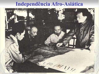 Independência Afro-Asiática
 