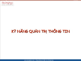 K? N?NG QU?N TR? TH?NG TIN
 