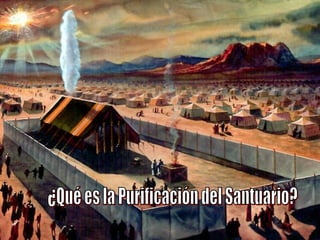 ¿Qué es la Purificación del Santuario? 